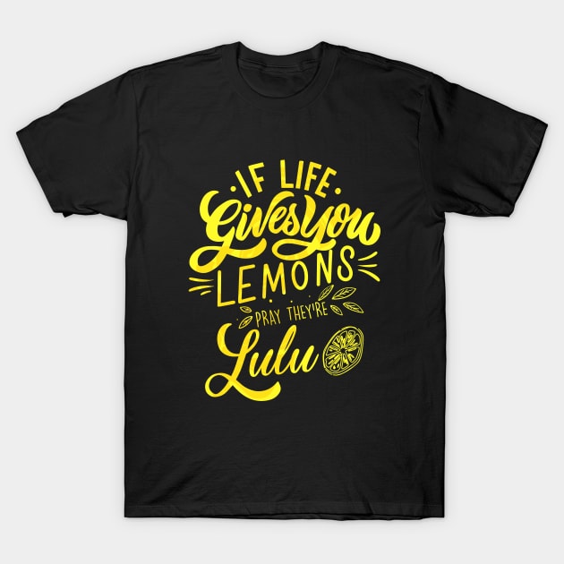 When Life Give You Lemons T-Shirt by iconicole